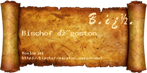 Bischof Ágoston névjegykártya